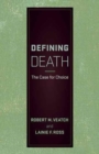 Image for Defining Death : The Case for Choice