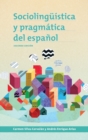 Image for Sociolinguistica y pragmatica del espanol : segunda edicion