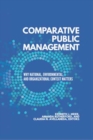 Image for Comparative Public Management : Why National, Environmental, and Organizational Context Matters
