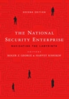 Image for The National Security Enterprise : Navigating the Labyrinth