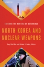 Image for North Korea and nuclear weapons: entering the new era of deterrence