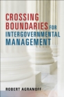 Image for Crossing boundaries for intergovernmental management