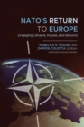 Image for NATO&#39;s return to Europe: engaging Ukraine, Russia, and beyond
