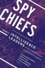 Image for Spy Chiefs: Volume 1