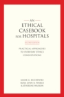 Image for An ethics casebook for hospitals: practical approaches to everyday ethics consultations