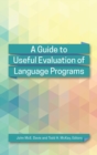 Image for A Guide to Useful Evaluation of Language Programs