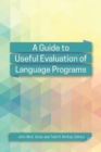 Image for A Guide to Useful Evaluation of Language Programs