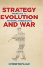 Image for Strategy, Evolution, and War