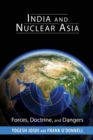Image for India and Nuclear Asia : Forces, Doctrine, and Dangers