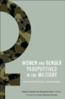Image for Women and gender perspective in the military: an international comparison