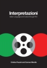Image for Interpretazioni: Italian language and culture through film