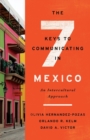 Image for The Seven Keys to Communicating in Mexico