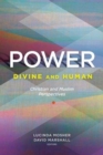 Image for Power: Divine and Human : Christian and Muslim Perspectives