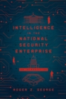 Image for Intelligence in the National Security Enterprise : An Introduction