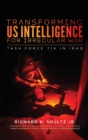 Image for Transforming US Intelligence for Irregular War : Task Force 714 in Iraq