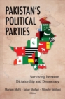 Image for Pakistan&#39;s Political Parties : Surviving between Dictatorship and Democracy