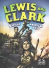 Image for Lewis and Clark Map the American West