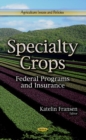 Image for Specialty crops  : federal programs &amp; insurance