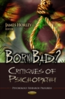 Image for Born bad?  : critiques of psychopathy