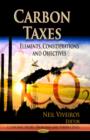 Image for Carbon taxes  : elements, considerations &amp; objectives