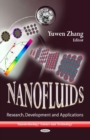 Image for Nanofluids  : research, development and applications