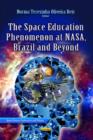 Image for The space education phenomenon at NASA, Brazil and beyond
