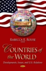 Image for Countries of the world  : developments, issues &amp; U.S. relationsVolume 1
