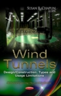 Image for Wind tunnels  : design/construction, types and usage limitations