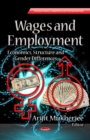Image for Wages and employment  : economics, structure and gender differences