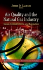 Image for Air Quality &amp; the Natural Gas Industry