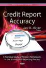 Image for Credit report accuracy  : a national study of primary participants in the scoring &amp; reporting process
