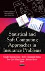 Image for Statistical &amp; soft computing approaches in insurance problems