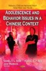 Image for Adolescence &amp; Behavior Issues in a Chinese Context