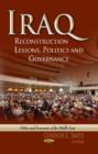 Image for Iraq  : reconstruction lessons, politics and governance
