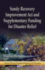 Image for Sandy Recovery Improvement Act &amp; Supplementary Funding for Disaster Relief