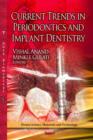 Image for Current Trends in Periodontics &amp; Implant Dentistry
