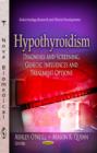 Image for Hypothyroidism : Diagnosis &amp; Screening, Genetic Influences &amp; Treatment Options