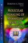 Image for Molecular Signaling of Mammalian Inner Ear Development