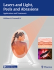 Image for Lasers and Light, Peels and Abrasions