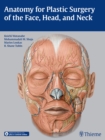Image for Anatomy for plastic surgery of the face, head and neck