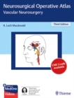 Image for Neurosurgical Operative Atlas: Vascular Neurosurgery