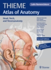 Image for Head, Neck, and Neuroanatomy (THIEME Atlas of Anatomy), Latin nomenclature