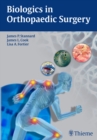 Image for Biologics in Orthopaedic Surgery