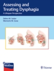 Image for Assessing and treating dysphagia  : a lifespan perspective