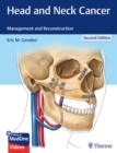 Image for Head and Neck Cancer : Management and Reconstruction