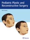 Image for Pediatric Plastic and Reconstructive Surgery