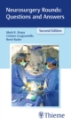 Image for Neurosurgery Rounds: Questions and Answers