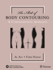 Image for The art of body contouring  : a comprehensive approach