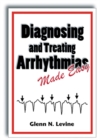 Image for Diagnosing and Treating Arrhythmias Made Easy