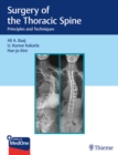 Image for Surgery of the Thoracic Spine : Principles and Techniques